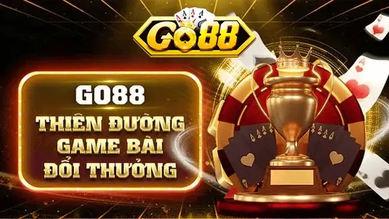 Khám Phá Thiên Đường Giải Trí Đẳng Cấp Cùng Game Bài Go88 Uy Tín Nhất